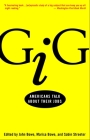 Gig: Americans Talk About Their Jobs By John Bowe (Editor), Marisa Bowe (Editor), Sabin Streeter (Editor) Cover Image