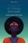 Evidence of Things Not Seen: Fantastical Blackness in Genre Fictions Cover Image