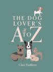 A Dog Lover's A to Z Cover Image