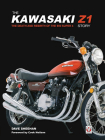 The Kawasaki Z1 Story: The Death and Rebirth of the 900 Super 4 By David Sheehan, Cook Neilson (Foreword by) Cover Image