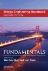 Bridge Engineering Handbook: Fundamentals By Wai-Fah Chen (Editor), Lian Duan (Editor) Cover Image