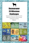 Bosmaraner 20 Milestone Challenges Bosmaraner Memorable Moments. Includes Milestones for Memories, Gifts, Grooming, Socialization & Training Volume 2 By Todays Doggy Cover Image