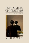 Engaging Characters: Fiction, Emotion, and the Cinema Cover Image