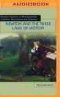 Newton and the Three Laws of Motion By Nicholas Croce, Jay Snyder (Read by) Cover Image