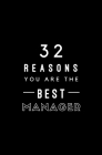 32 Reasons You Are The Best Manager: Fill In Prompted Memory Book By Calpine Memory Books Cover Image