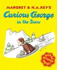 Curious George in the Snow: A Winter and Holiday Book for Kids Cover Image