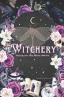 Witchery: Revealing The Magic Within By Kimberly Renee Cover Image