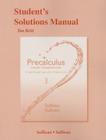 Precalculus Student's Solutions Manual: Concepts Through Functions, a Right Triangle Approach to Trigonometry By Michael Sullivan Cover Image