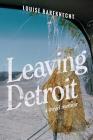 Leaving Detroit: A Memoir Cover Image