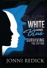 Black, White and Blue, Surviving the Sifting: Surviving the Sifting Cover Image