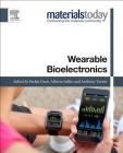 Wearable Bioelectronics (Materials Today) By Anthony P. F. Turner (Editor), Alberto Salleo (Editor), Onur Parlak (Editor) Cover Image