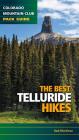 The Best Telluride Hikes (Best Hikes) By Rob Martinez Cover Image