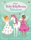 Sticker Dolly Dressing Unicorns By Fiona Watt, Antonia Miller (Illustrator) Cover Image