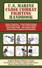 U.S. Marine Close Combat Fighting Handbook By United States Marine Corps. Cover Image