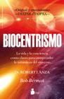 Biocentrismo: La Vida y la Conciencia Como Claves Para Comprender la Naturaleza del Universo By Robert P. Lanza, Bob Berman Cover Image