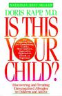 Is This Your Child By Doris Rapp, M.D. Cover Image