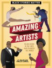 Amazing Artists By J. P. Miller, Chellie Carroll (Illustrator) Cover Image