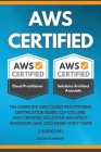 Aws Certified: The Complete AWS cloud practitioner certification guide ( CLF-C01 ) and AWS Certified Solutions Architect-Associate ( Cover Image