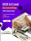 IGCSE & O Level Accounting: A Compilation of Multiple Choice Questions (Chapter Wise) from Past Papers By Rakesh Kabra Cover Image