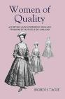 Women of Quality: Accepting and Contesting Ideals of Femininity in England, 1690-1760 (Studies in Early Modern Cultural #1) By Ingrid H. Tague Cover Image