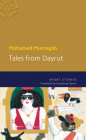 Tales from Dayrut: Short Stories By Mohamed Mustagab Cover Image