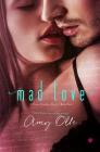 Mad Love (Nolan Brothers Novel #4) Cover Image