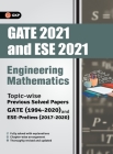 GATE 2021 & ESE Prelim 2021 - Engineering Mathematics - Topicwise Previous Solved Papers Cover Image