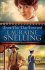 From This Day Forward (Song of Blessing #4) By Lauraine Snelling Cover Image