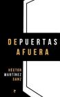 de Puertas Afuera By William Hazlitt (Foreword by), Hector Martinez Sanz Cover Image