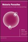 Malaria Parasites: Comparative Genomics, Evolution and Molecular Biology Cover Image