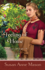 Feeling of Home By Susan Anne Mason Cover Image