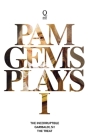 Pam Gems Plays 1 By Pam Gems Cover Image