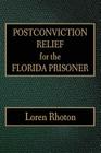 Postconviction Relief for the Florida Prisoner Cover Image