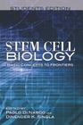 Stem Cell Biology Basic Concepts to Frontiers Students Edition Cover Image
