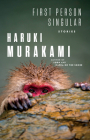 First Person Singular: Stories By Haruki Murakami, Philip Gabriel (Translated by) Cover Image