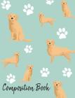 Composition Book: Golden Retriever Paw Prints Cute School Notebook 100 Pages Wide Ruled Paper Cover Image