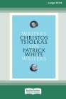 On Patrick White: Writers on Writers (16pt Large Print Edition) Cover Image