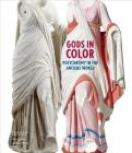 Gods in Color: Polychromy in the Ancient World Cover Image