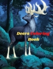 Deers Coloring Book: An Deer Coloring Book with beautiful Deer coloring Pages for Stress-relief Coloring Book For Grown-ups By Tim Astana Cover Image