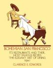 Bohemian San Francisco: Its Restaurants and Their Most Famous Recipes Cover Image