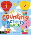 My First Counting Activity Book By Villie Karabatzia (Illustrator), Annabel Savery Cover Image