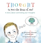 Thought is Not the Boss of Me! Cover Image