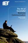 The Art of Successful Business Communication (History and Management of Technology) Cover Image