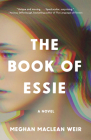 The Book of Essie By Meghan MacLean Weir Cover Image