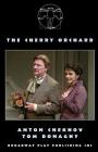 The Cherry Orchard By Anton Chekhov, Tom Donaghy (Adapted by) Cover Image