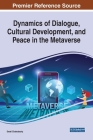 Dynamics of Dialogue, Cultural Development, and Peace in the Metaverse Cover Image