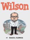 Wilson By Daniel Clowes Cover Image