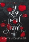 Rose Petal Graves (Lost Clan #1) By Olivia Wildenstein Cover Image