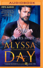 Hunter's Hope By Alyssa Day, Mia Madison (Read by), Oliver Clarke (Read by) Cover Image