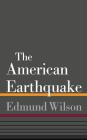 The American Earthquake By Edmund Wilson Cover Image